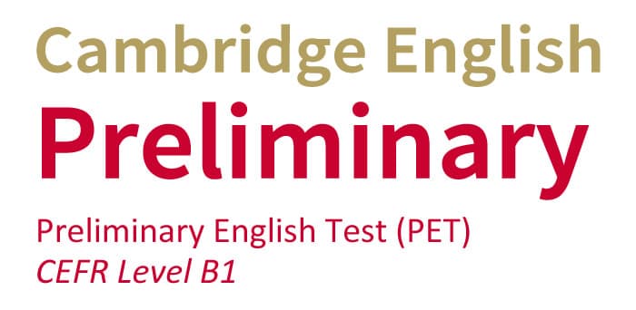 PET (Preliminary English Test)